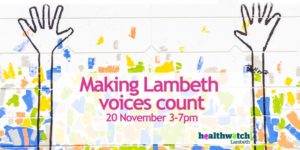 Have your say at Healthwatch Lambeth's Annual Meeting