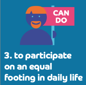 and participate in daily life on an equal footing