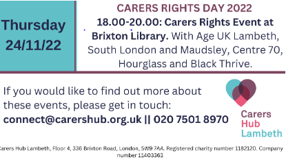 Carers Rights Day 2022 between 6pm to 8pm on 24 November at Brixton Library