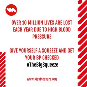 Over 10 million lives are lost each year to high blood pressure. Give yourself a squeeze and get your blood pressure checked. #thebigqueeze