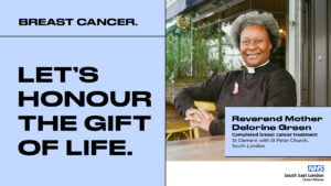 Breast Cancer: Let's honour the gift of life. Photo of Reverend Mother Delorine Green who completed breast cancer treatment